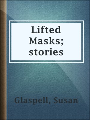 cover image of Lifted Masks; stories